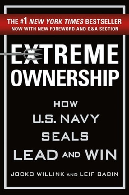 Extreme Ownership, Jocko Willink ; Leif Babin - Ebook - 9781250184726