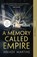 A Memory Called Empire, Arkady Martine - Paperback - 9781250186447