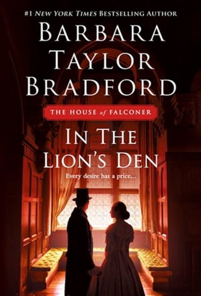 In the Lion's Den, Barbara Taylor Bradford - Ebook - 9781250187444