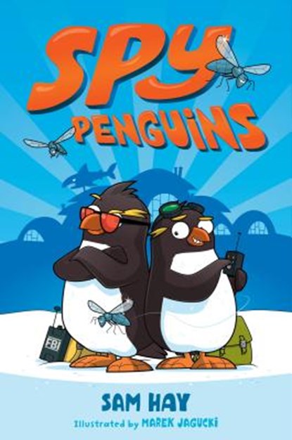 Spy Penguins, Sam Hay - Gebonden - 9781250188380