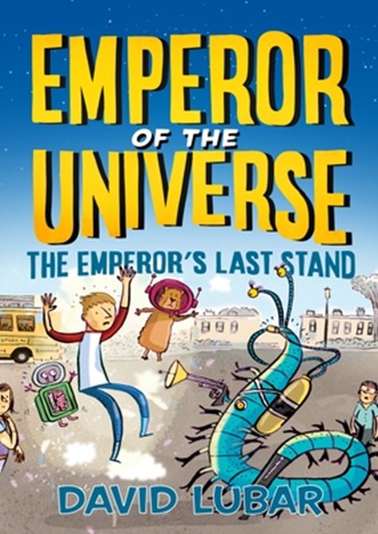 The Emperor's Last Stand, David Lubar - Gebonden - 9781250189356