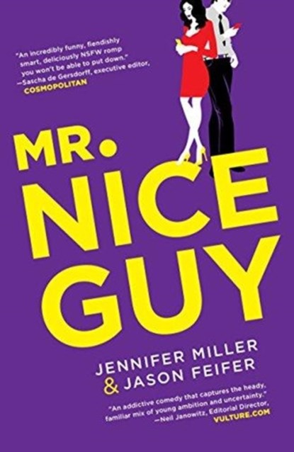 Mr. Nice Guy, Jennifer Miller ; Jason Feifer - Paperback - 9781250189882