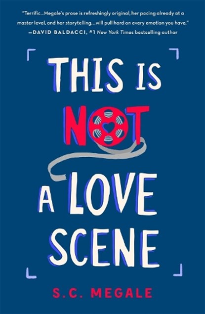 This Is Not a Love Scene, S. C. Megale - Gebonden - 9781250190499