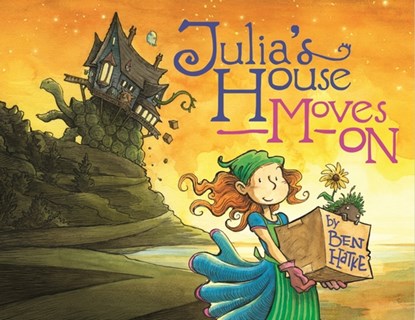Julia's House Moves On, Ben Hatke - Gebonden - 9781250191373