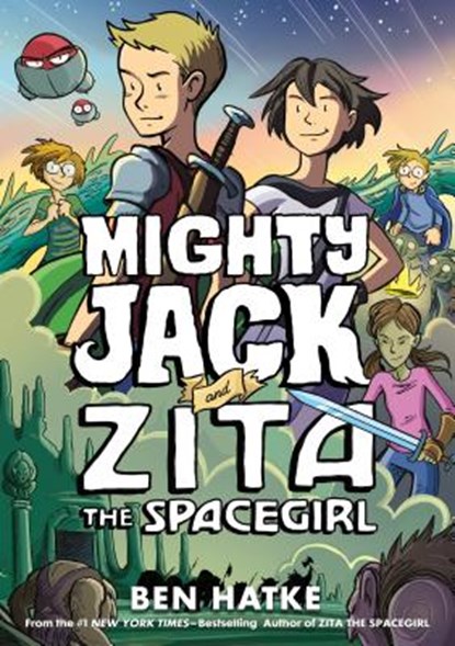 Mighty Jack and Zita the Spacegirl, Ben Hatke - Paperback - 9781250191731