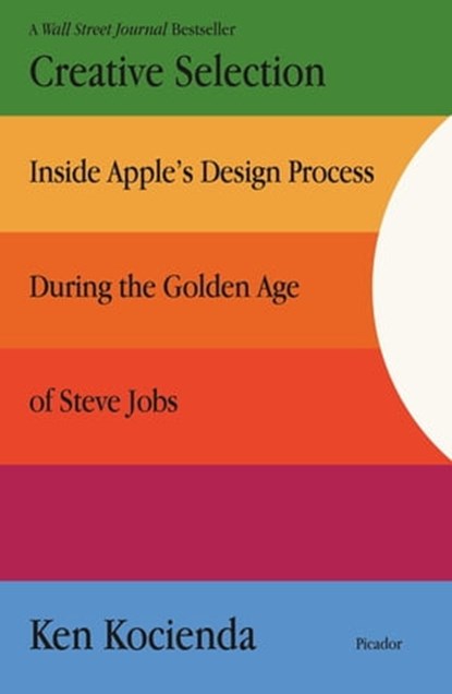 Creative Selection, Ken Kocienda - Ebook - 9781250194473