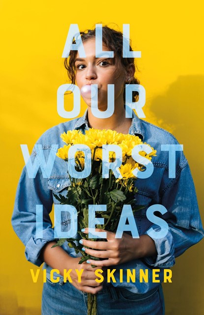 All Our Worst Ideas, Vicky Skinner - Gebonden - 9781250195425