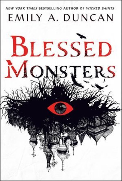 Blessed Monsters, Emily A. Duncan - Ebook - 9781250195746