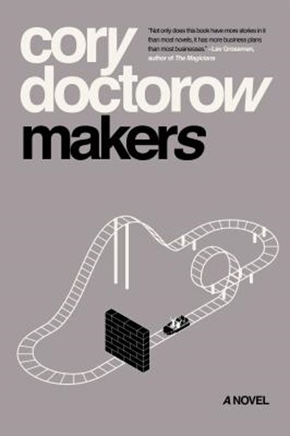 Makers, Cory Doctorow - Paperback - 9781250196439