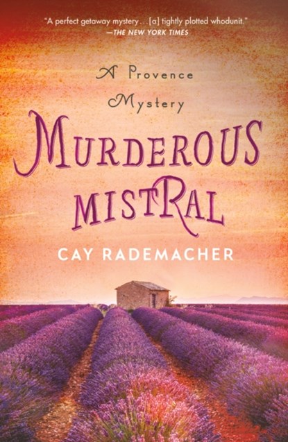 Murderous Mistral, Cay Rademacher - Paperback - 9781250198044