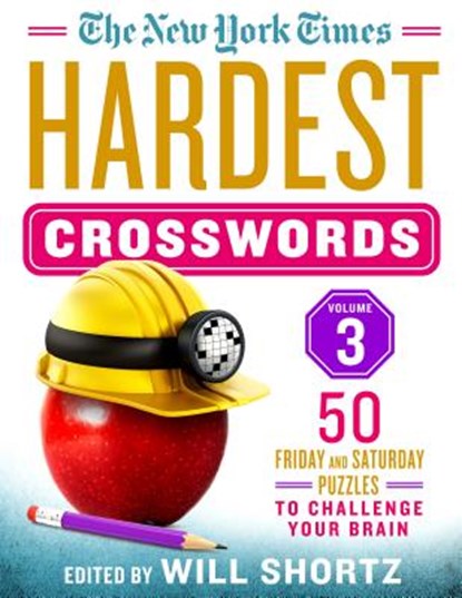 The New York Times Hardest Crosswords Volume 3, Will Shortz - Gebonden - 9781250198235