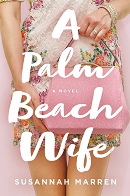 A Palm Beach Wife, Susannah Marren - Paperback - 9781250198402