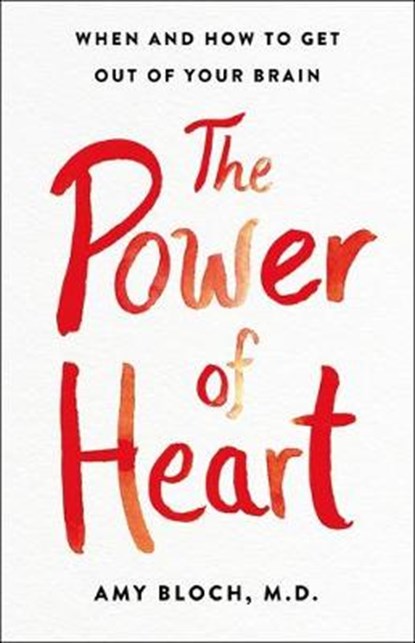 The Power of Heart, Amy Bloch - Gebonden - 9781250200457