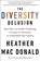 The Diversity Delusion, MAC DONALD,  Heather - Gebonden - 9781250200914
