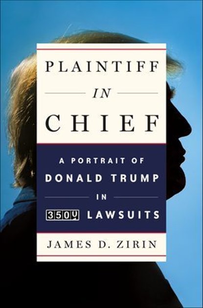 Plaintiff in Chief, James D. Zirin - Ebook - 9781250201638