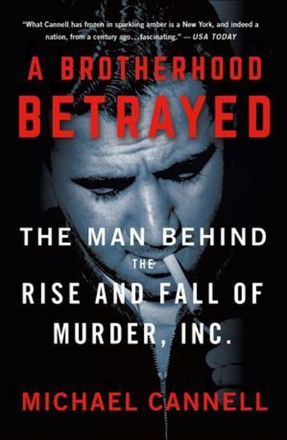 A Brotherhood Betrayed, Michael Cannell - Ebook - 9781250204400