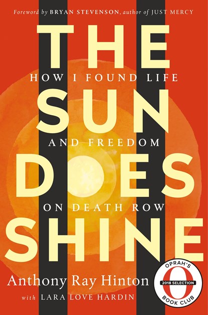 The Sun Does Shine, Anthony Ray Hinton ; Lara Love Hardin - Gebonden Gebonden - 9781250205797