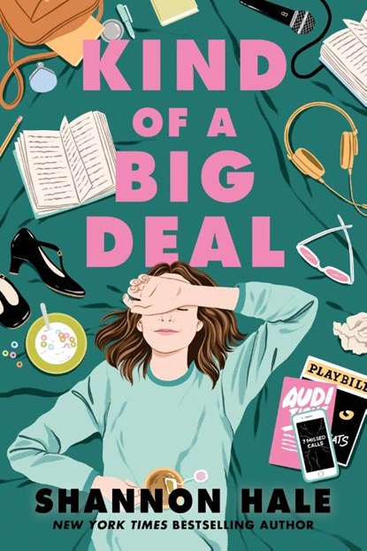Kind of a Big Deal, Shannon Hale - Paperback - 9781250206251