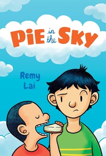 Pie in the Sky, Remy Lai - Ebook - 9781250208675