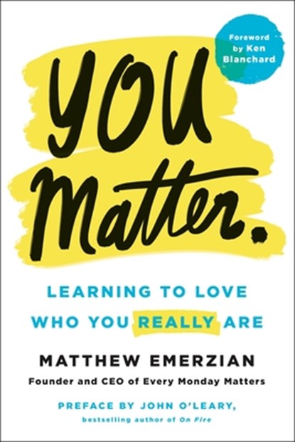 You Matter., Matthew Emerzian - Gebonden - 9781250209993