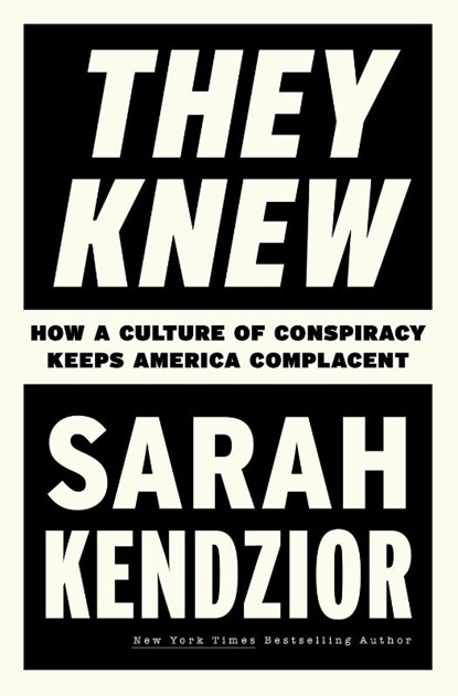 They Knew, Sarah Kendzior - Gebonden - 9781250210722