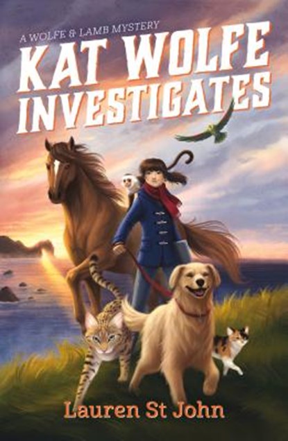 Kat Wolfe Investigates: A Wolfe & Lamb Mystery, Lauren St John - Paperback - 9781250211170
