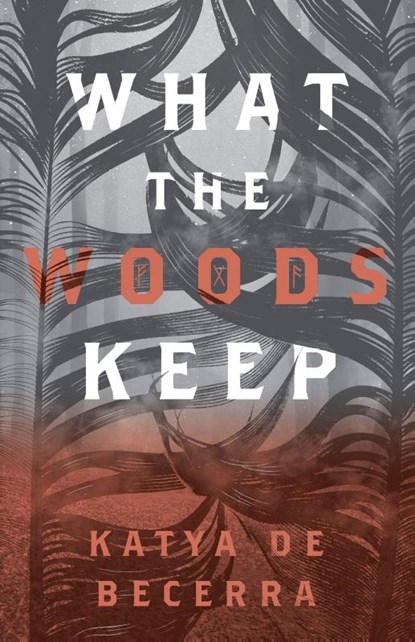 What the Woods Keep, Katya de Becerra - Paperback - 9781250211675
