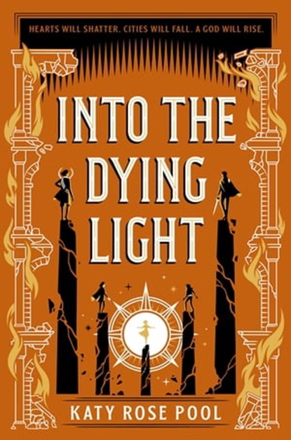 Into the Dying Light, Katy Rose Pool - Ebook - 9781250211804