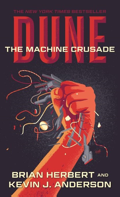Dune: The Machine Crusade, Brian Herbert ; Kevin J. Anderson - Paperback - 9781250212801