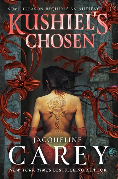Kushiel's Chosen, Jacqueline Carey - Paperback - 9781250213082