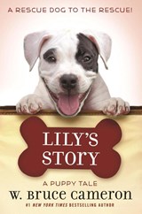 A Lily's Story - W. Bruce Cameron - 9781250213525