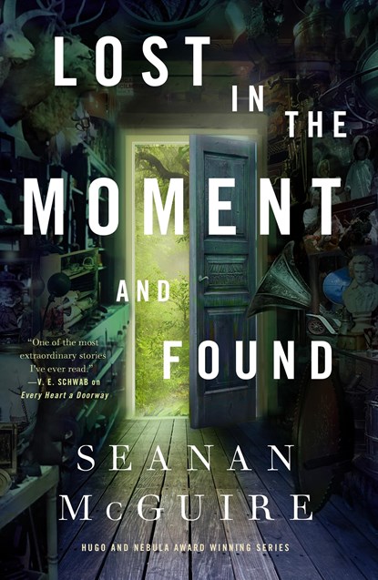 Lost in the Moment and Found, Seanan McGuire - Gebonden - 9781250213631