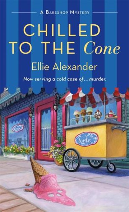 Chilled to the Cone, Ellie Alexander - Paperback - 9781250214386