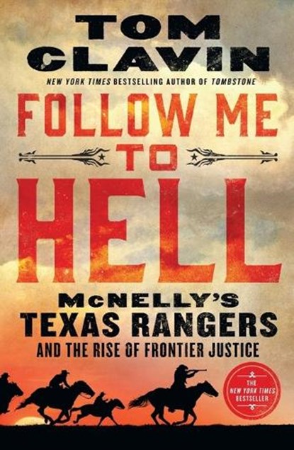 Follow Me to Hell, Tom Clavin - Paperback - 9781250214577