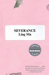 Severance - Ling Ma - 9781250214997
