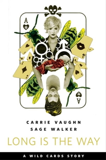 Long is the Way, Carrie Vaughn ; Sage Walker - Ebook - 9781250216137