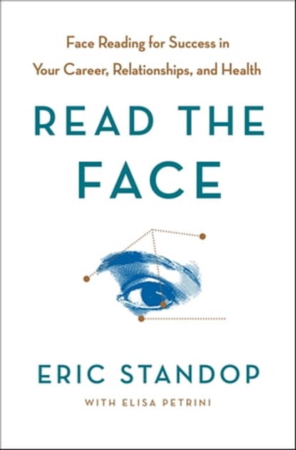 Read the Face, Eric Standop ; Elisa Petrini - Ebook - 9781250217066