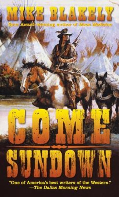Come Sundown, Mike Blakely - Paperback - 9781250217523
