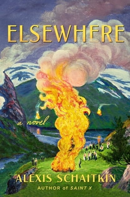 Elsewhere, Alexis Schaitkin - Ebook - 9781250219619