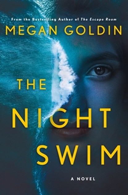 The Night Swim, Megan Goldin - Gebonden - 9781250219688
