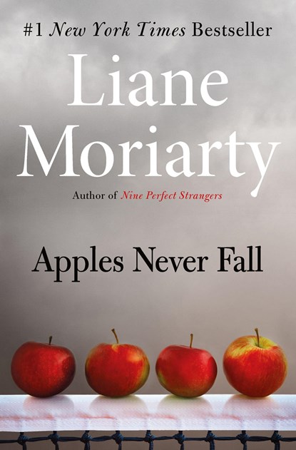 Apples Never Fall, Liane Moriarty - Gebonden - 9781250220257