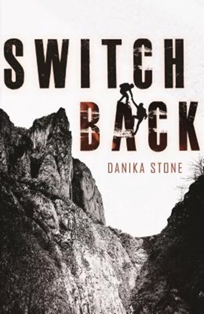 Switchback, Danika Stone - Gebonden - 9781250221650