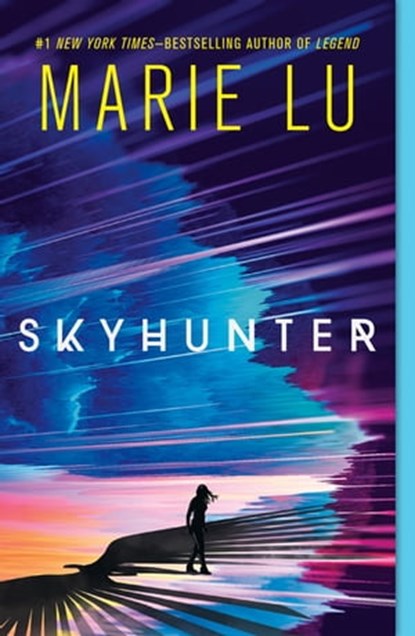 Skyhunter, Marie Lu - Ebook - 9781250221698