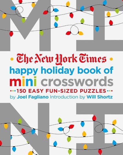 The New York Times Happy Holiday Book of Mini Crosswords, Joel Fagliano - Paperback - 9781250221872