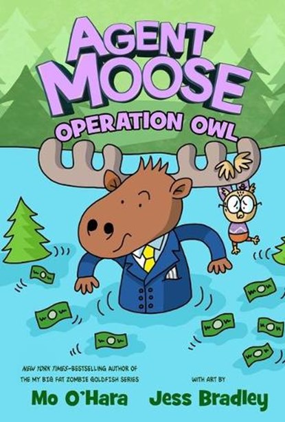 Agent Moose: Operation Owl, Mo O'Hara - Gebonden - 9781250222251