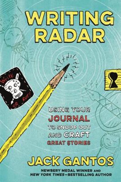 Writing Radar, Jack Gantos - Paperback - 9781250222985