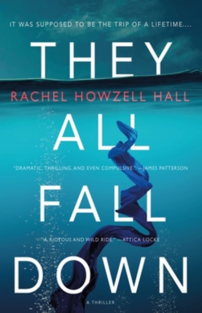 They All Fall Down, Rachel Howzell Hall - Paperback - 9781250224613