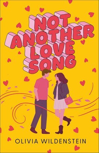 Not Another Love Song, Olivia Wildenstein - Ebook - 9781250224637
