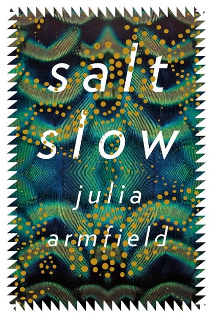 salt slow, Julia Armfield - Gebonden - 9781250224774