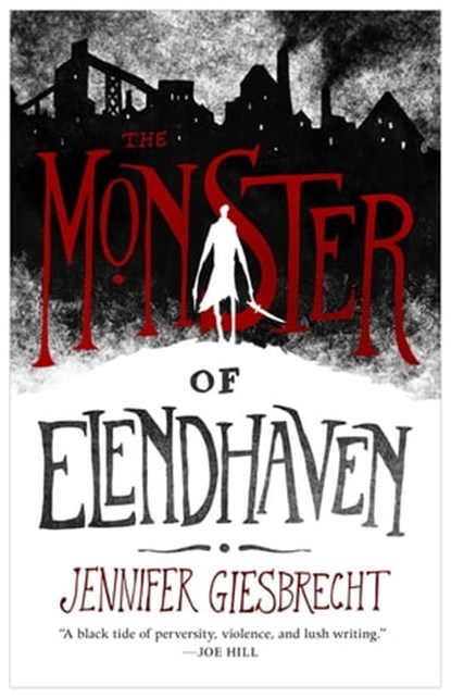The Monster of Elendhaven, Jennifer Giesbrecht - Ebook - 9781250225351